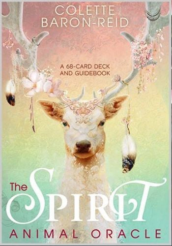 The Spirit Animal Oracle: A 68-Card Deck and Guidebook